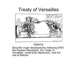 Touch device users, explore by. 1 8 15 Treaty Of Versailles The Effects Of Wwi Ppt Video Online Download