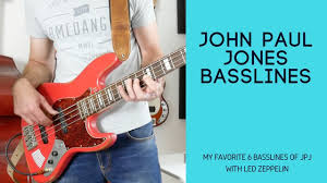 John paul jones — when you fall in love. John Paul Jones Basslines My Top 6 Youtube