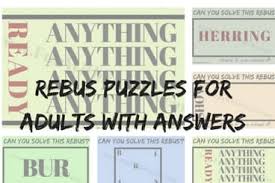 The animal logic puzzle, dance logic puzzle, and pie logic puzzle for kids challenge a child's ability to read information then solve a problem using only that information. Rebus Puzzles For Adults With Answers