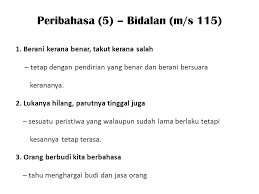 Orang berbudi kita berbahasa, orang memberi kita merasa maksud: Peribahasa 5 Bidalan M S 115 Ppt Download