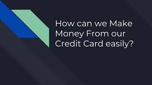 Out of the various fees, interest charges are the primary source of revenue. Ppt How Can We Make Money From Our Credit Card Easily Powerpoint Presentation Id 7840922