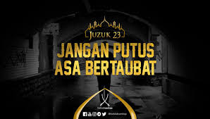 Dia pun bertanya tentang orang yang paling alim di muka bumi ketika itu, lalu ditunjukkan kepadanya tentang seorang rahib (pendeta, ahli ibadah). Juzuk 23 Jangan Putus Asa Bertaubat Tarbiah Sentap