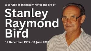 FUNERAL AND THANKSGIVING FOR STANLEY RAYMOND BIRD