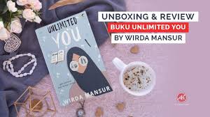 Read free previews and reviews from booklovers. Unboxing Review Buku Unlimited You By Wirda Mansur Youtube