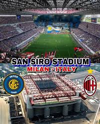 San Siro Stadium Milan Italy San Siro Stadium Football Stadiums San Siro