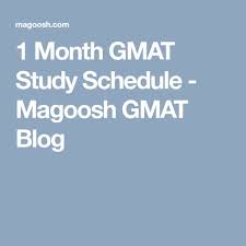 1 Month Gmat Study Schedule Magoosh Gmat Blog Gmat Mba