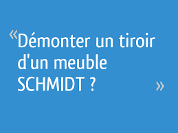 Demonter Un Tiroir D Un Meuble Schmidt