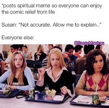 Spiritual Memes And People With No Sense Of Humour Yoga Funny Funny Spiritual Memes Spiritual Health