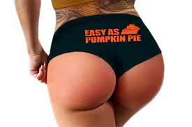 Easy as Pumpkin Pie Panties Sexy Funny Slutty Panties Booty - Etsy Israel