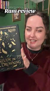 Rant review of A Study in Drowning #avareidbooks #darkacademiaaesthetic  #rantreview