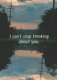 Can T Stop Thinking Of You Pictures Photos And Images For Facebook Tumblr Pinterest And Twitter