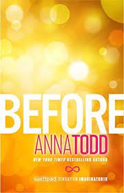 Before After Amazon Co Uk Anna Todd 9781501130700 Books Books To Read Music Book Free Books