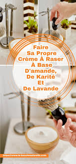 Une Recette De Creme A Raser Tres Simple A Preparer A La Maison Enrichie En Huile D Amande Douce En Beurre De Karite Et En Huile Essentie Diy Homemade Beauty
