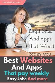 15 Online Jobs That Pay Weekly Legit Websites And Money Making Apps The Wise Half Apps That Pay Work From Home Moms Online Jobs