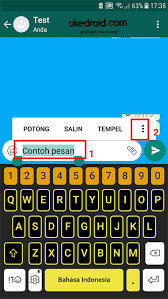 Kalimat langsung adalah kalimat yang diucapkan langsung atau dikutip langsung dari sebuah percakapan yang bentuk dan isi kalimatnya sama persis. Cara Baru Mengubah 4 Bentuk Variasi Font Di Whatsapp Android Okedroid Belajar Coding Java Android Tips Dan Trik