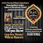 "Black II Broadway" Live Narrated Musical Experience