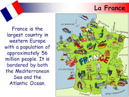 Dénomination et cadre légal du stage en allemagne, des conseils pour la rédaction du cv, des sites d'offres de stages, des liens utiles… La France Bonjour La France France Is The Largest Country In Western Europe With A Population Of Approximately 56 Million People It Is Bordered By Ppt Download