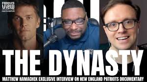 Matthew Hamachek Breaks Down Meeting Tom Brady, Belichick & New England  Patriots 'The Dynasty' Doc