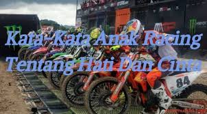 Check spelling or type a new query. 1001 Kata Kata Anak Racing Terbaru Untuk Teman Pacar Dan Ibu
