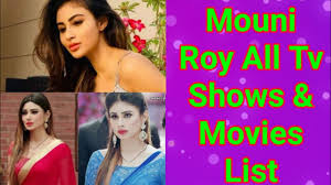 Mouni Roy All Tv Serials List Full Filmography Indian Actress Youtube Best indian patriotic movies of the 21st century. mouni roy all tv serials list full filmography indian actress