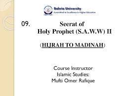 Check spelling or type a new query. 09 Seerat Of Holy Prophet S A W W Ii Hijrah To Madinah Ppt Download