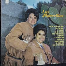 🎶Las Jilguerillas 🎶 fue un reconocido dueto de regional mexicano  conformado en principio por Amparo e Imelda Higuera Juárez, quienes a  mediados de los años 50 popularizaron temas como Chaparrita consentida y