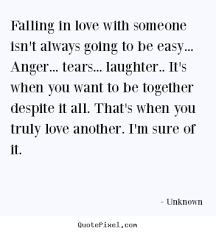 Quotes About Love Isn T Easy 25 Quotes
