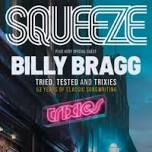 Squeeze plus Very Special Guest Billy Bragg