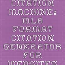 Citation Machine Mla Format Citation Generator For Websites Writing Lab Online Writing Lab Mla