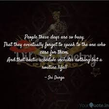 Maybe you would like to learn more about one of these? People These Days Are So Quotes Writings By Sri Durga Yourquote