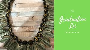 With graduation ceremonies typically taking place in june, many people honor graduates with beautiful leis. Easy Diy Graduation Lei Youtube