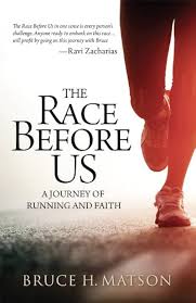The Race Before Us: A Journey of Running and Faith