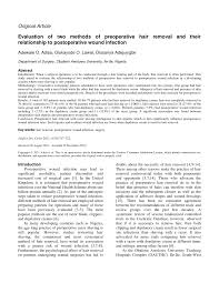 To minimize the potential of skin trauma, the use of clippers instead of razors has been proposed for preoperative hair removal. Pdf Evaluation Of Two Methods Of Preoperative Hair Removal And Their Relationship To Postoperative Wound Infection