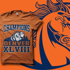 Available in a range of colours and styles for men, women, and everyone. Super Bowl Champions T Shirts Logo For Denver Broncos T Shirt Contest 99designs