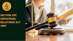 The industrial court deri ved its power and jurisdiction from the industrial relati ons act 1967. Recent Changes To Section 33c Of The Industrial Relations Act 1967