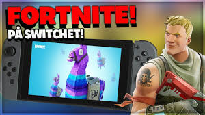 Fornite Pa Nintendo Switch Battle Royale Gameplay Pa Svenska Youtube