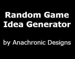 Assetsvideo game idea generator (self.gamedev). Random Game Idea Generator By Anachronic Games