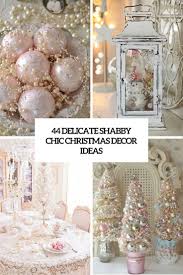 Discover hundreds of ways to save on your favorite products. 44 Delicate Shabby Chic Christmas Decor Ideas Digsdigs