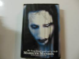The Long Hard Road Out of Hell (SIGNED) by Manson, Marilyn: Fine Hardcover  (1998) 1st Edition, Signed by Author(s)