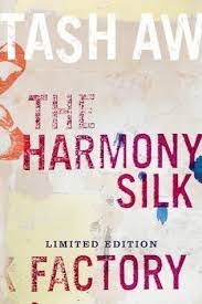 The harmony silk factory is the name of the shophouse my father bought in 1942 as a front for his illegal businesses. 9780007183227 The Harmony Silk Factory Abebooks Tash Aw 0007183224