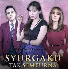 Check spelling or type a new query. Syurgaku Tak Sempurna Watches Online Episodes Full Movies