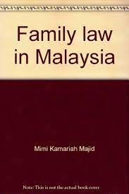 Our law firm in malaysia. Family Law In Malaysia Mimi Kamariah Majid 9789679621518 Amazon Com Books