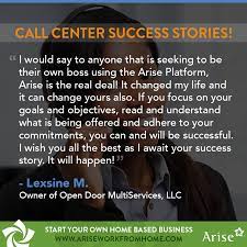 Not Sure About Starting Your Own Business And Using The Arise Platform Here S Some Advice From Lexsine M Owner Success Stories Success Arise Work From Home