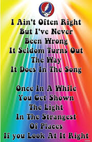 Shine on your love light. Grateful Dead Love Quotes Quotesgram