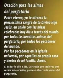 Oracion Por Las Benditas Almas Del Purgatorio Oraciones Oraciones Poderosas Oraciones Para El Alma