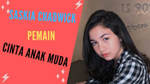 Profil Biodata Agama Saskia Chadwick Pemain Sinetron Cinta Anak Muda Sctv Youtube