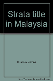 ✊ get to know your rights as a strata owner. Strata Title In Malaysia Amazon De Jamila Hussain Bucher