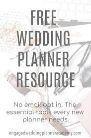 Your Free Resource List Of Wedding Business Tools To Get You Started Today Free Wedding Planner Wedding Planner Education Wedding Planner Resources