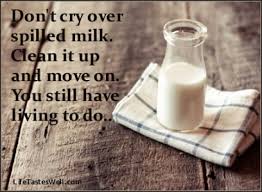 To cry over spilled milk is to remain upset about a past loss. Will You Please Stop Crying Over Spilt Milk Dissdash