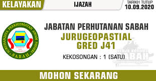Jawatan Kosong Kerajaan Negeri Sabah 2020 Jurugeospatial Gred J41 Jabatan Perhutanan Sabah Jawatan Kosong Terkini Negeri Sabah